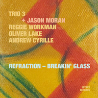 Thumbnail for the Trio 3 - Refraction - Breakin' Glass link, provided by host site