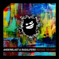 Thumbnail for the Anderblast - Refuse to Lose link, provided by host site
