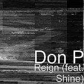 Thumbnail for the Don P - Reign link, provided by host site