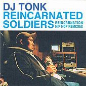 Thumbnail for the DJ Tonk - Reincarnated Soldiers link, provided by host site