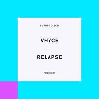 Thumbnail for the Vhyce - Relapse link, provided by host site