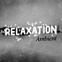 Thumbnail for the Relaxation - Ambient - Relaxation - Ambient link, provided by host site