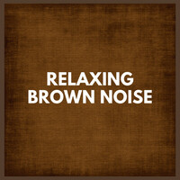 Thumbnail for the Background Music - Relaxing Brown Noise link, provided by host site