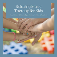 Thumbnail for the Relax - Relaxing Music Therapy for Kids - Instant Help for Children to Cope with Stress, Anxiety, and Transitions link, provided by host site
