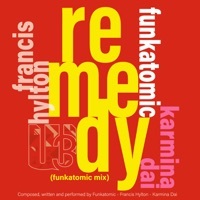 Thumbnail for the Funkatomic - Remedy (Funkatomic Mix) link, provided by host site