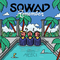 Thumbnail for the Sqwad - Remember link, provided by host site