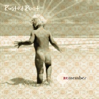 Thumbnail for the Rusted Root - Remember link, provided by host site