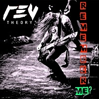 Thumbnail for the Rev Theory - Remember Me? link, provided by host site