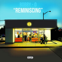 Thumbnail for the Bobby O - Reminiscing link, provided by host site