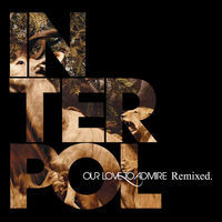Thumbnail for the Interpol - Remix link, provided by host site