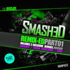 Thumbnail for the Smashed - REMIX-ED Part 01 link, provided by host site