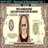 Thumbnail for the Why Not - Remixed and Remastered Vol. 1 link, provided by host site