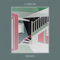 Thumbnail for the C Duncan - Remixes link, provided by host site