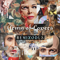 Thumbnail for the Army of Lovers - Remixodus link, provided by host site