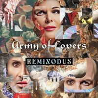 Thumbnail for the Army of Lovers - Remixodus link, provided by host site