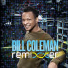 Thumbnail for the Bill Coleman - Remixxer: Bill Coleman (Continuous Mix) [Bonus Track Version] link, provided by host site