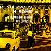 Thumbnail for the The Melachrino Strings - Rendezvous In Rome link, provided by host site