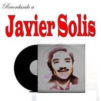 Thumbnail for the Javier Solis - Renunciacion link, provided by host site