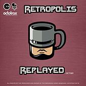 Thumbnail for the Retropolis - Replayed link, provided by host site