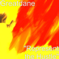 Thumbnail for the Great Dane - Represent the Hustle link, provided by host site