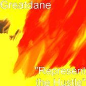 Thumbnail for the Great Dane - Represent the Hustle link, provided by host site
