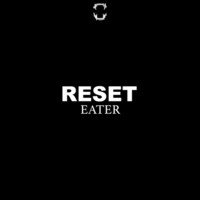 Thumbnail for the Eater - Reset link, provided by host site
