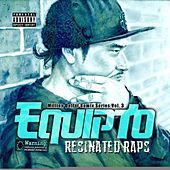 Thumbnail for the Equipto - Resinated Raps - Million Dollar Remix Series Vol. 3 link, provided by host site