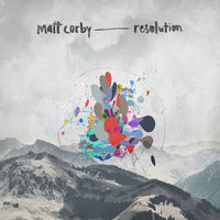Thumbnail for the Matt Corby - Resolution link, provided by host site