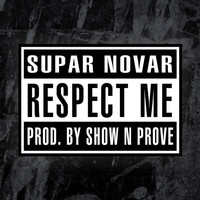 Thumbnail for the Supar Novar - Respect Me link, provided by host site