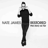 Thumbnail for the Nate James - Restored link, provided by host site
