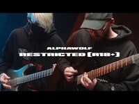 Thumbnail for the Alpha Wolf - Restricted (R18+) (Guitar Playthrough) link, provided by host site