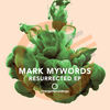 Thumbnail for the Mark Mywords - Resurrected link, provided by host site