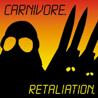 Thumbnail for the Carnivore - Retaliation link, provided by host site