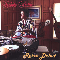Thumbnail for the Robbie Smith - Retro Debut link, provided by host site