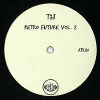Thumbnail for the T78 - Retro Future, Vol. 2 link, provided by host site
