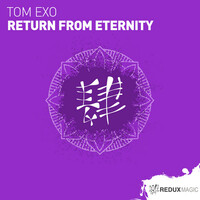 Thumbnail for the Tom Exo - Return From Eternity link, provided by host site