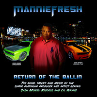 Thumbnail for the Mannie Fresh - Return Of The Ballin link, provided by host site