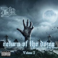 Thumbnail for the D12 - Return of the Dozen, Vol. 1 link, provided by host site