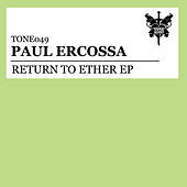 Thumbnail for the Paul Ercossa - Return To Ether link, provided by host site