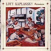 Thumbnail for the Lucy Kaplansky - Reunion link, provided by host site
