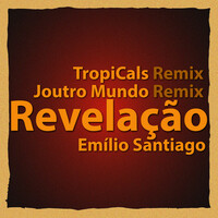 Thumbnail for the Emílio Santiago - Revelação (Remixes) link, provided by host site