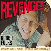 Thumbnail for the Robbie Fulks - Revenge! link, provided by host site