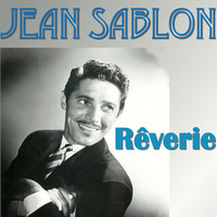 Thumbnail for the Jean Sablon - Rêverie link, provided by host site