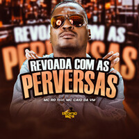 Thumbnail for the Mc Rd - Revoada Com as Perversas link, provided by host site