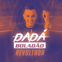 Thumbnail for the DADÁ BOLADÃO - Revoltada link, provided by host site