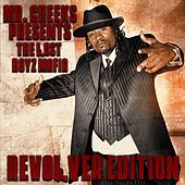 Thumbnail for the Mr. Cheeks - Revolver Edition (Mr. Cheeks Presents The Lost Boyz Mafia) link, provided by host site
