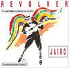 Thumbnail for the Jairo - Revolver - Le Fantôme du Rio de la Plata (Live France) link, provided by host site