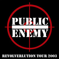 Thumbnail for the Public Enemy - Revolverlution Tour 2003 link, provided by host site