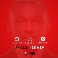 Thumbnail for the 2face Idibia - Rewind Select Update link, provided by host site