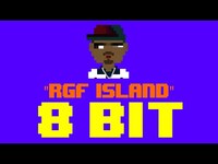 Thumbnail for the 8 Bit Universe - RGF Island (8 Bit Remix Cover Version) [Tribute to Fetty Wap] link, provided by host site